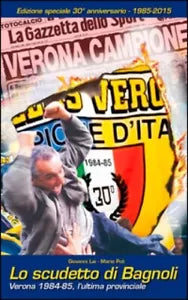 LO SCUDETTO DI BAGNOLI Edizione speciale 30 anniversario