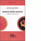 Arance rosso sangue di John Hawkes