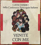 Venite con me Catechismo per l iniziazione cristiana dei fanciulli