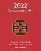 Agenda Massonica Logge Di Perfezione a Tema Speciale Gradi 15 - 18 | Calendario