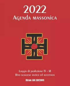 Agenda Massonica Logge Di Perfezione a Tema Speciale Gradi 15 - 18 | Calendario
