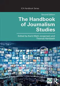 The Handbook of Journalism Studies