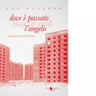 Dove passato l angelo Ediz integrale di Jan Balab n