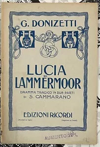 Lucia di Lammermoor di Gaetano Donizetti di Salvadore Cammarano