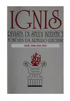 IGNIS - Rivista di studi iniziatici 1990-1991-1992 di Roberto Sestito, 2020, I