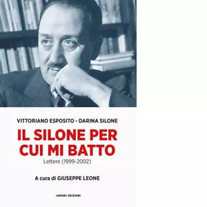 Il Silone per cui mi batto Lettere