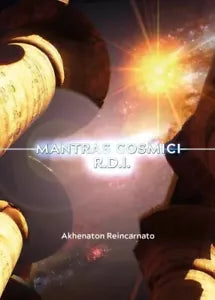 Mantras cosmici R D I