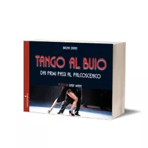 Tango al buio di Bruna Zarini, 2017, Iacobelli Editore
