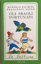 Gli sbagli fortunati di AA.VV., 1999, Edizioni EL