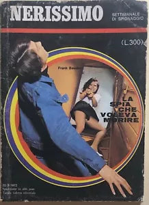 La spia che voleva morire - Nerissimo n.7 di Frank Bauden, 1972, Eim