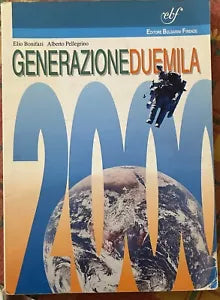 Generazione 2000 Educazione civica per la Scuola media di Elio Bonifazi