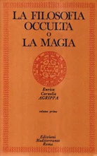 La filosofia occulta o la magia Edizione Intonsa