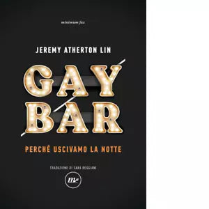 Gay bar Perch uscivamo la notte di Jeremy Atherton Lin