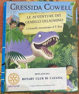 Le avventure dei Gemelli Gelsomino I Gemelli incontrano il T Rex di Cressida