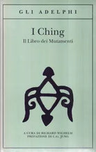 I Ching Il libro dei mutamenti