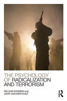The Psychology of Radicalization and Terrorism