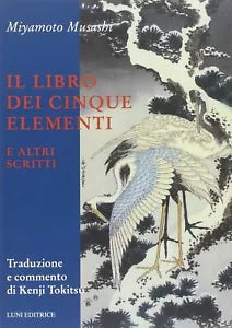 Il libro dei cinque elementi e altri scritti