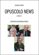 Opuscolo news Vol.1 - Salvatore Sottile, 2014, Youcanprint