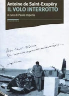 Il volo interrotto di Antoine De Saint