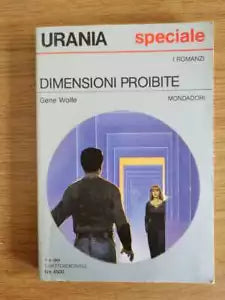 Dimensioni proibite - G. Wolfe - Mondadori - 1991 - AR