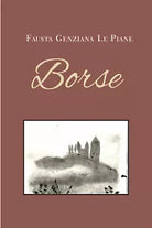Borse di Fausta Genziana Le Piane, 2021, Youcanprint