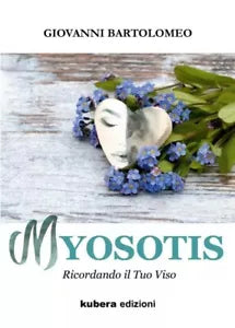 Myosotis Ricordando Il Tuo Viso di Giovanni Bartolomeo