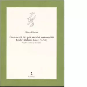 Frammenti dei pi antichi manoscritti biblici italiani