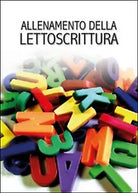 Allenamento della lettoscrittura, di Logopedista Online, 2015, Youcanprint