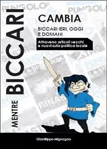 Mentre Biccari cambia, Gianfilippo Mignogna, 2014, Youcanprint