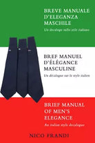 Breve Manuale d Eleganza Maschile