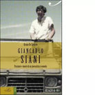 Giancarlo Siani Passione e morte di un giornalista scomodo