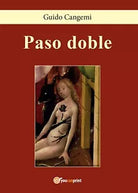 Paso doble di Guido Cangemi, 2017, Youcanprint