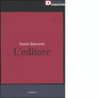 L EDITORE di NANNI BALESTRINI