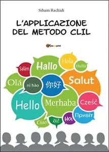 L’applicazione del metodo C.L.I.L. di Siham Rachidi, 2016, Youcanprint