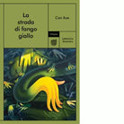La strada di fango giallo di Can Xue