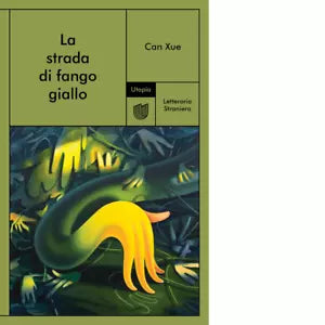 La strada di fango giallo di Can Xue