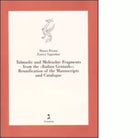 Talmudic and Midrashic fragments from the Italian Genizah