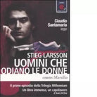 Uomini che odiano le donne Audiolibro di Stieg Larsson