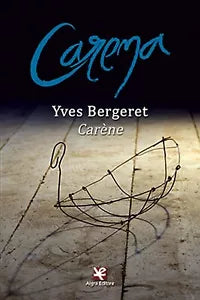 Carene Carena di Yves Bergeret, Algra Editore