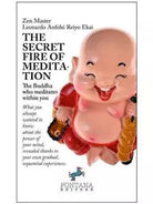 The secret fire of Meditation di Leonardo Anfolsi, 2019, Fontana Editore