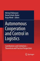 Autonomous Cooperation and Control in Logistics