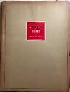 Virgilio Guidi di Alfonso Gatto, 1944, Edizioni Del Milione Milano