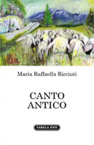 Canto antico di Maria Raffaella Ricciuti, 2021, Tabula Fati