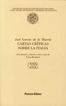 Cartas cr ticas sobre la Italia di Jos Garc a De La Huerta