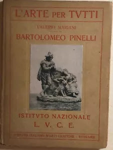 Bartolomeo Pinelli di Valerio Mariani, 1931, Istituto Nazionale Luce