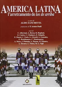 America Latina l’arretramento de los de arriba di Aldo Zanchetta, 2006, Massar
