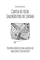 Carta di riso Inchiostro di china di Carlo Bontardelli, 2020, Youcanprint