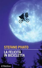 La felicit in bicicletta