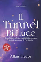 Il Tunnel Di Luce