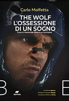 The Wolf l ossessione di un sogno